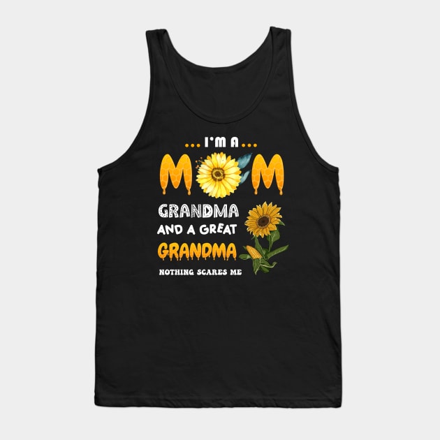 I'm A Mom Grandma Great Nothing Scares Me Mothers Day Gifts Tank Top by Sky at night